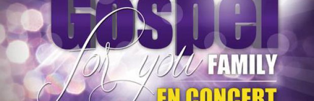 Concert ''Gospel for you family'' à l’église