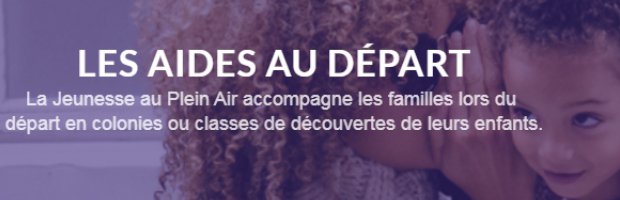 Une aide pour un premier départ en centre de vacances