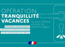 Opération Tranquillité Vacances (OTV) : inscrivez-vous !