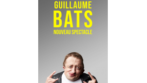 Guillaume BATS : Nouveau spectacle au BLENOD COMEDY CLUB